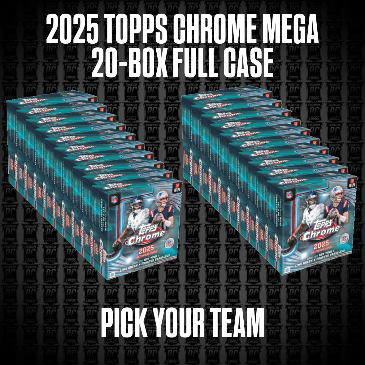 20-Box CASE 2025 Topps Chrome MEGA Football Break - Pick Your Team