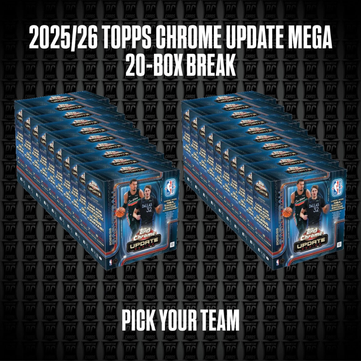 20-Box (#2) 2025 Topps Chrome Update MEGA Basketball Break - Pick Your Team (Sunday 8/9/26)