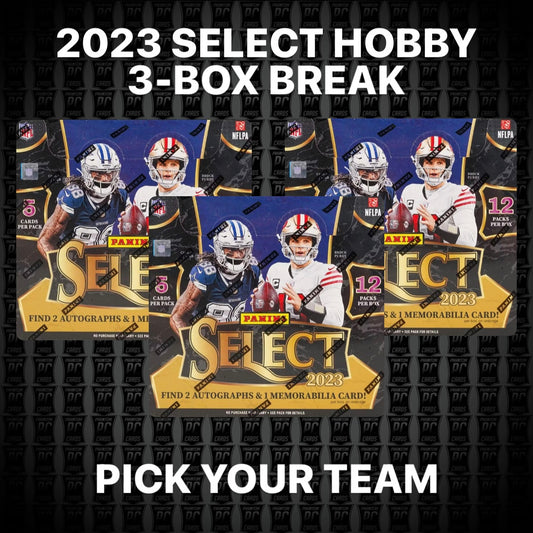 3-BOX 2023 Select HOBBY Football Break - Pick Your Team (Thursday 11/7/24)