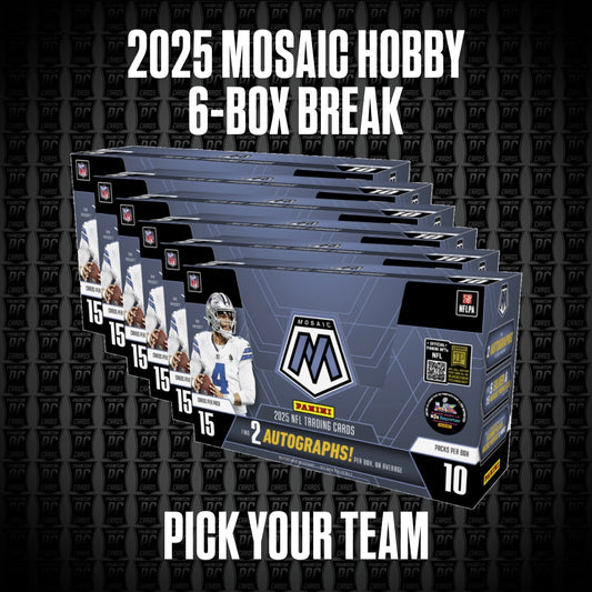 6-BOX 2025 Mosaic HOBBY Football Break - Pick Your Team (Sunday 12/7/25)