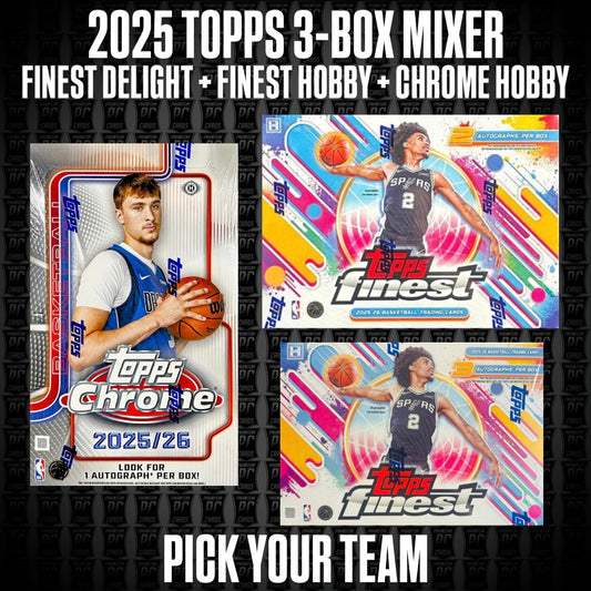 3-Box Mixer 2025 Topps Chrome & Finest Basketball Break - Pick Your Team (Tuesday 3/31/26)