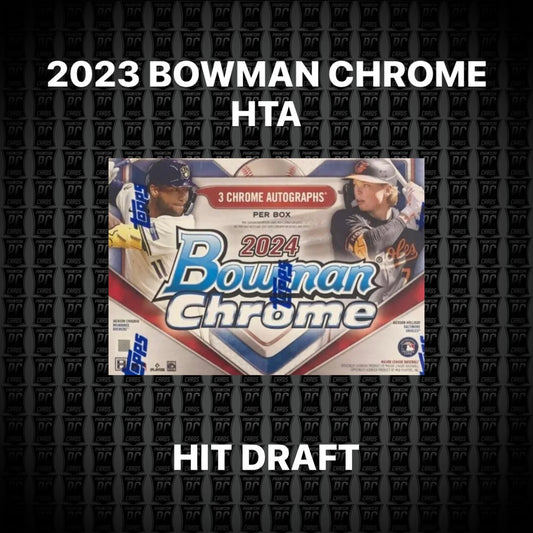 2024 Bowman Chrome Baseball HTA Hit Draft (Tuesday 10/15/24)