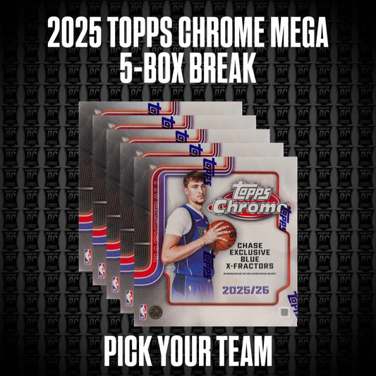 5-BOX 2025 Topps Chrome MEGA Basketball Break - Pick Your Team (Thursday 3/26/26)
