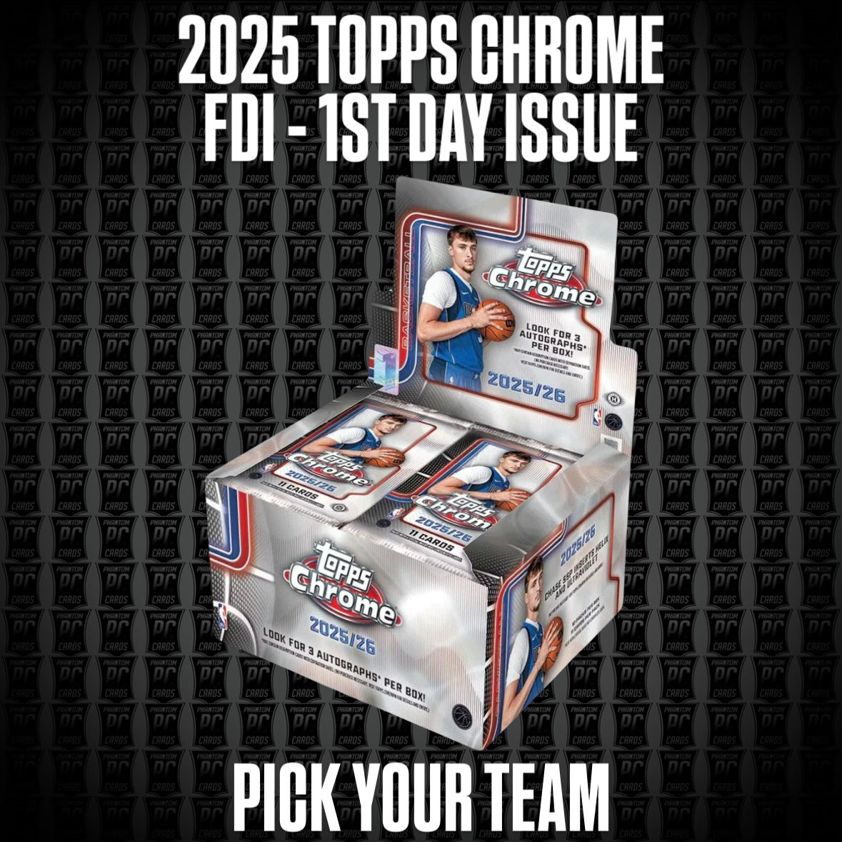 2025 Topps Chrome FDI First Day Issue Basketball Break - Pick Your Team (Wednesday 12/17/25)